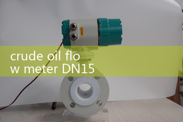 crude oil flow meter DN15
