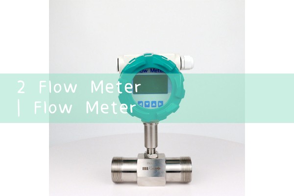2 flow meter|venturi meter